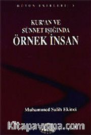 Örnek İnsan / Kur'an ve Sünnet Işığında