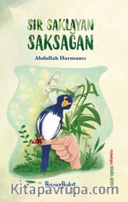 Sır Saklayan Saksağan       