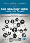 Hava Taşımacılığı Yönetimi & Uluslararası Bir Perspektif 