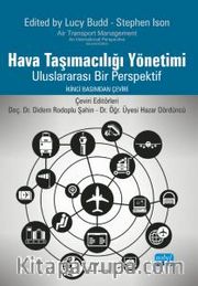 Hava Taşımacılığı Yönetimi <br /> Uluslararası Bir Perspektif 