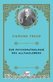 Zur Psychopathologie Des Alltagslebens