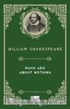 Much Ado About Nothing