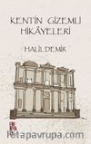 Kentin Gizemli Hikayeleri 