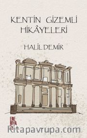 Kentin Gizemli Hikayeleri 