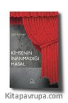 Kimsenin İnanmadığı Masal