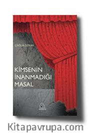 Kimsenin İnanmadığı Masal