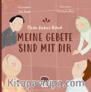 Meın Liebes Kind Meıne Gebete Sınd Mıt Tır