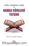Yasin, Tebareke, Amme Ve Namaz Sureleri Tefsiri