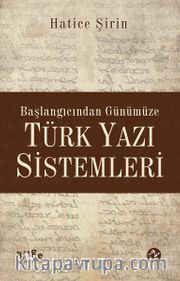 Başlangıcından Günümüze Türk Yazı Sistemleri