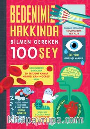 Bedenimiz Hakkında Bilmen Gereken 100 Şey