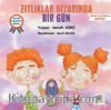 Zıtlıklar Diyarında Bir Gün