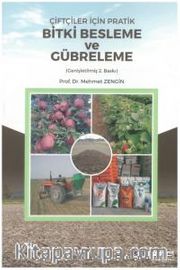 Çiftçiler İçin Pratik Bitki Besleme ve Gübreleme