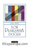 Açık Planlamaya Doğru