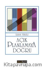 Açık Planlamaya Doğru