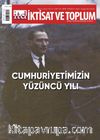 İktisat ve Toplum Dergisi Sayı: 156 / Cumhuriyetimizin Yüzüncü Yılı