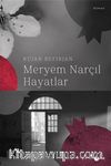 Meryem Narçıl Hayatlar