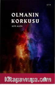 Olmanın Korkusu