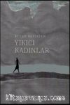 Yıkıcı Kadınlar