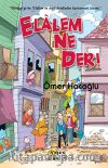 Elalem Ne Der!