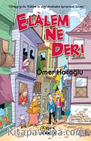 Elalem Ne Der!