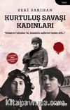 Kurtuluş Savaşı Kadınları