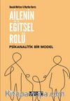 Ailenin Eğitsel Rolü: Psikanalitik Bir Model 
