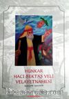 Hünkar Hacı Bektaş Veli Velayetnamesi
