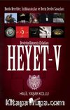 Heyet 5 & Bordo Bereliler, İstihbaratçılar ve Derin Devlet Savaşları