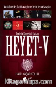 Heyet 5 <br /> Bordo Bereliler, İstihbaratçılar ve Derin Devlet Savaşları