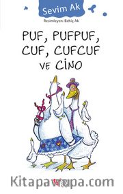 Puf, Pufpuf, Cuf, Cufcuf ve Cino