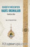Buhari ve Müslim’den Hadis Okumaları & Tevhid ve Zikir