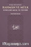 Ruhul Beyan’dan Rahman ve Mülk Sureleri Meal ve Tefsiri
