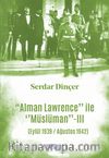Alman Lawrence İle Müslüman III (Eylül 1939-Ağustos 1942)