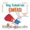 Bay Kukule’nin Çantası