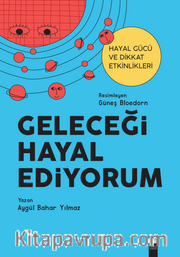 Geleceği Hayal Ediyorum