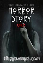 Horror Story / Çığlık