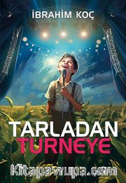 Tarladan Turneye