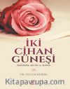 İki Cihan Güneşi (s.a.v.)