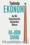 Tadında Ekonomi:  Aç Bir Ekonomistin Gözünden Dünya
