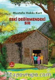 Eski Değirmendeki Sır