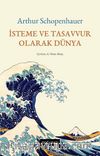 İsteme ve Tasavvur  Olarak Dünya