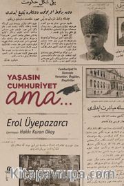 Yaşasın Cumhuriyet ama..