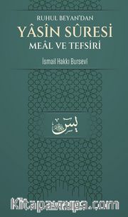 Ruhul Beyan’dan Yasin Suresi Meal ve Tefsiri