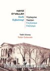 Haydi Eyvallah & Yüzleşme Yazıları