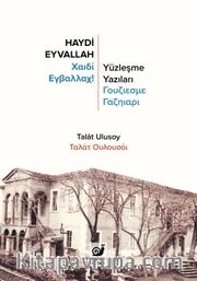 Haydi Eyvallah <br /> Yüzleşme Yazıları