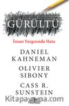 Gürültü & İnsan Yargısında Hata