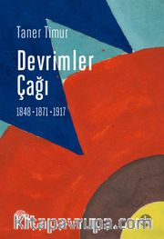 Devrimler Çağı (1848-1871-1917)