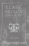 Klasik Filoloji Seminerleri V