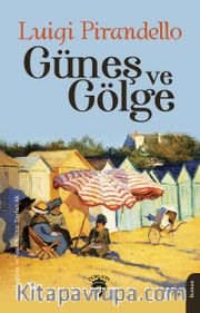 Güneş ve Gölge