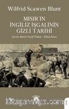 Mısır’ın İngiliz İşgalinin Gizli Tarihi